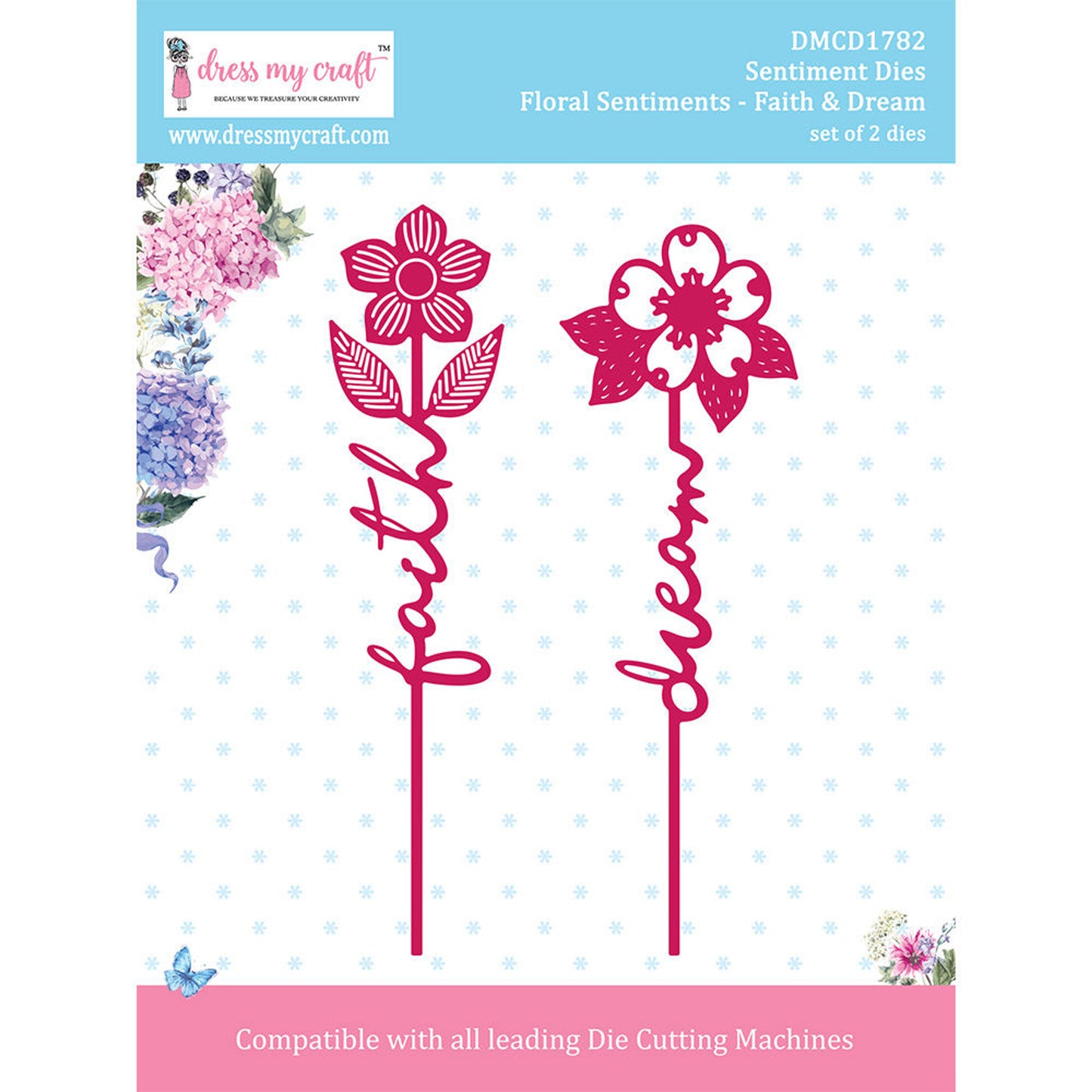 Floral Sentiments - Faith & Dream - Sentiment Dies